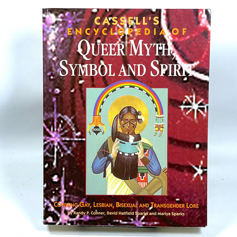 Cassell's Encyclopedia of Queer Myth, Symbol and Spirit, RARE Out-of-Print, 1998, Near Fine SC.