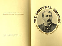 Andy Adams, The Corporal Segundo, The Encino Press, 1968, SIGNED 1st Ed, Near Fine HC