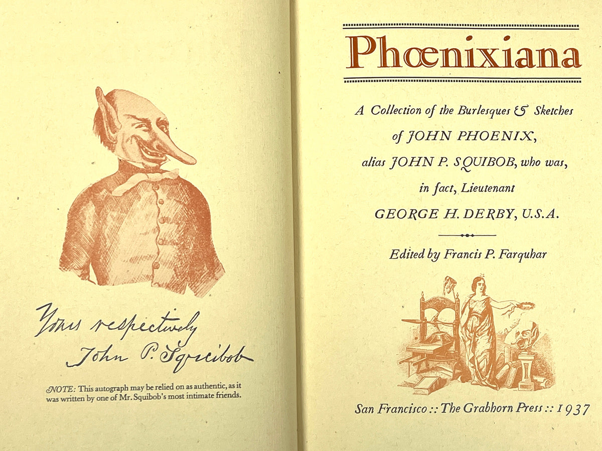 Phoenixiana: A Collection of the Burlesques & Sketches of John Phoenix, 1937, VG+ HC