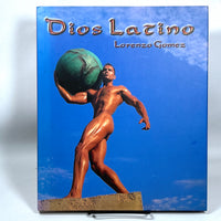 Lorenzo Gomez, Dios Latino, Pohlmann Press, 1st Ed., 2000, Near Fine hardcover w/dust jacket.