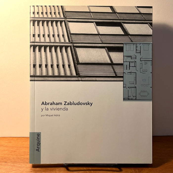 Abraham Zabludovsky y la Vivienda, Arquine, 2000, 1st Ed., Fine Catalogue