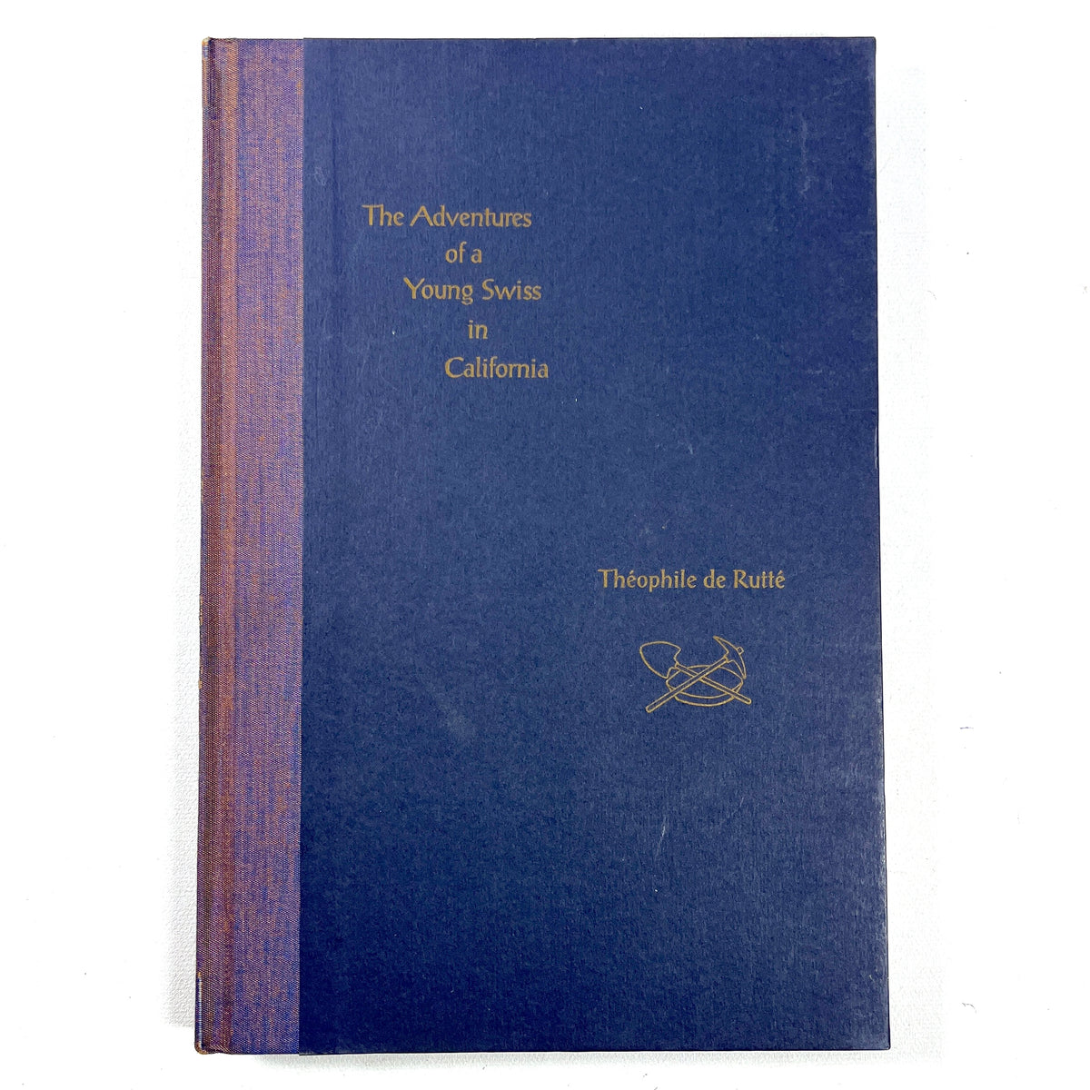 De Rutte, The Adventures of a Young Swiss in California, SBCC 1992, VG HC, SIGNED