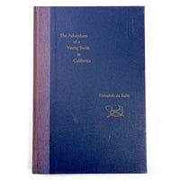 De Rutte, The Adventures of a Young Swiss in California, SBCC 1992, VG HC, SIGNED