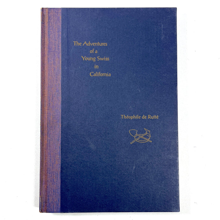 De Rutte, The Adventures of a Young Swiss in California, SBCC 1992, VG HC, SIGNED