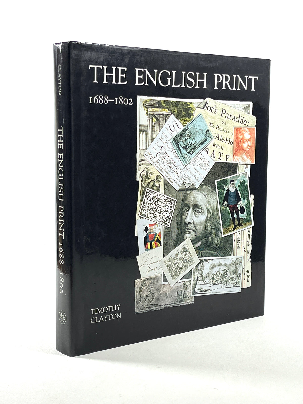 Timothy Clayton, The English Print 1688-1802, Yale University 1997, NF HC