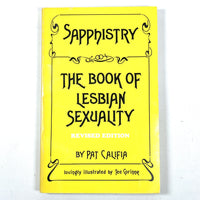 Sapphistry: The Book of Lesbian Sexuality, Pat Califia, 2nd Ed Revised, 1983, VG softcover
