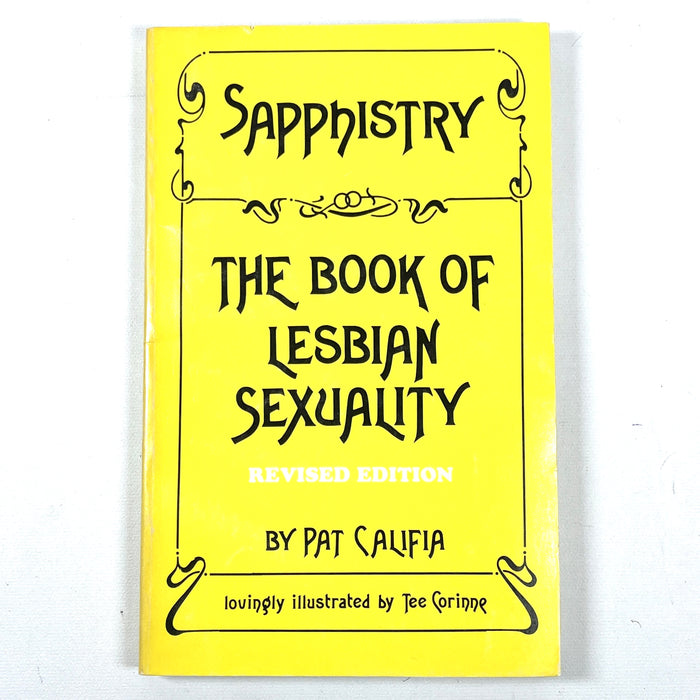 Sapphistry: The Book of Lesbian Sexuality, Pat Califia, 2nd Ed Revised, 1983, VG softcover