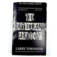The Leatherman's Handbook, The Silver Jubilee Edition, 1st Ed Thus, 1997, VG softcover