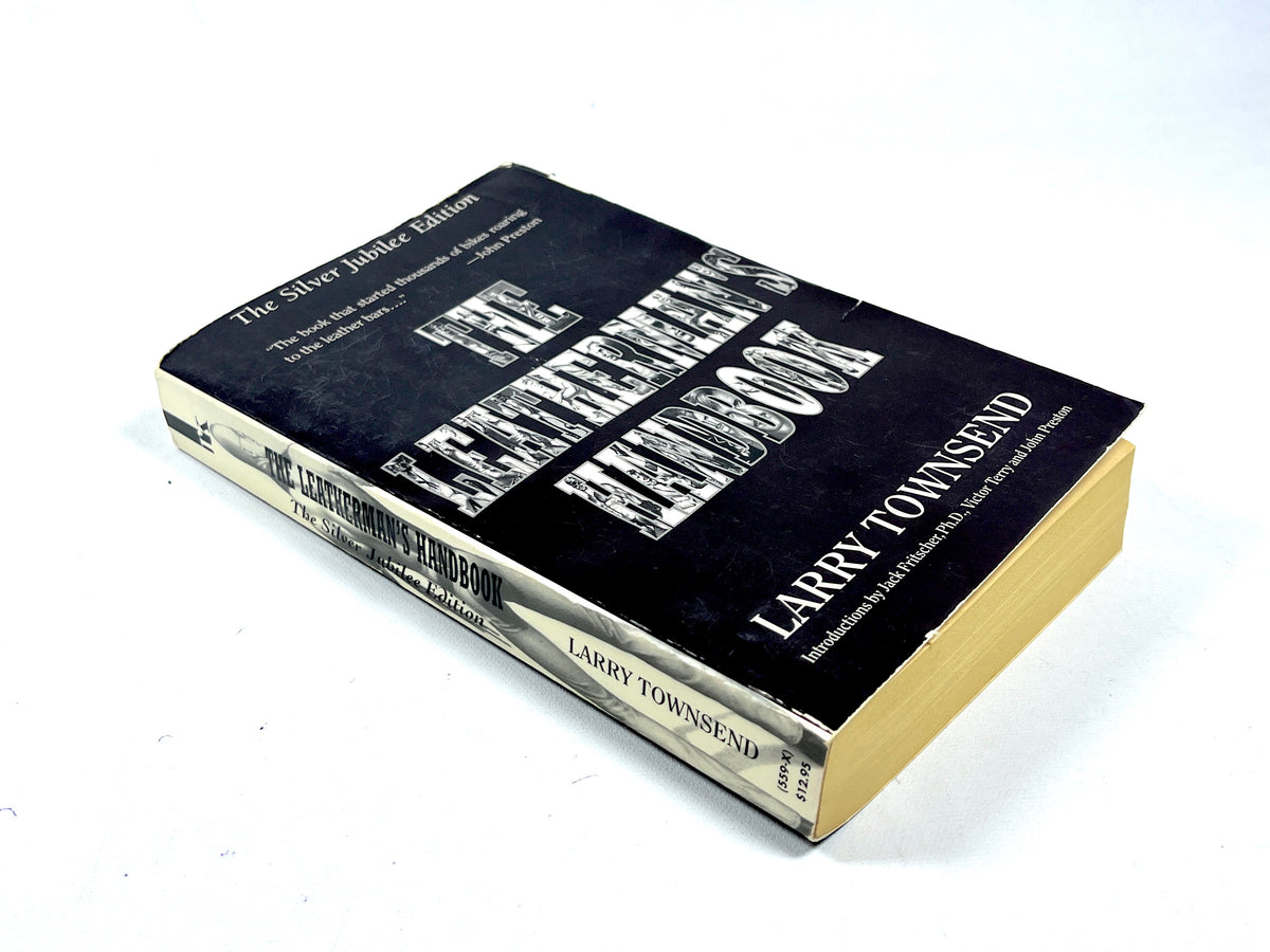 The Leatherman's Handbook, The Silver Jubilee Edition, 1st Ed Thus, 1997, VG softcover