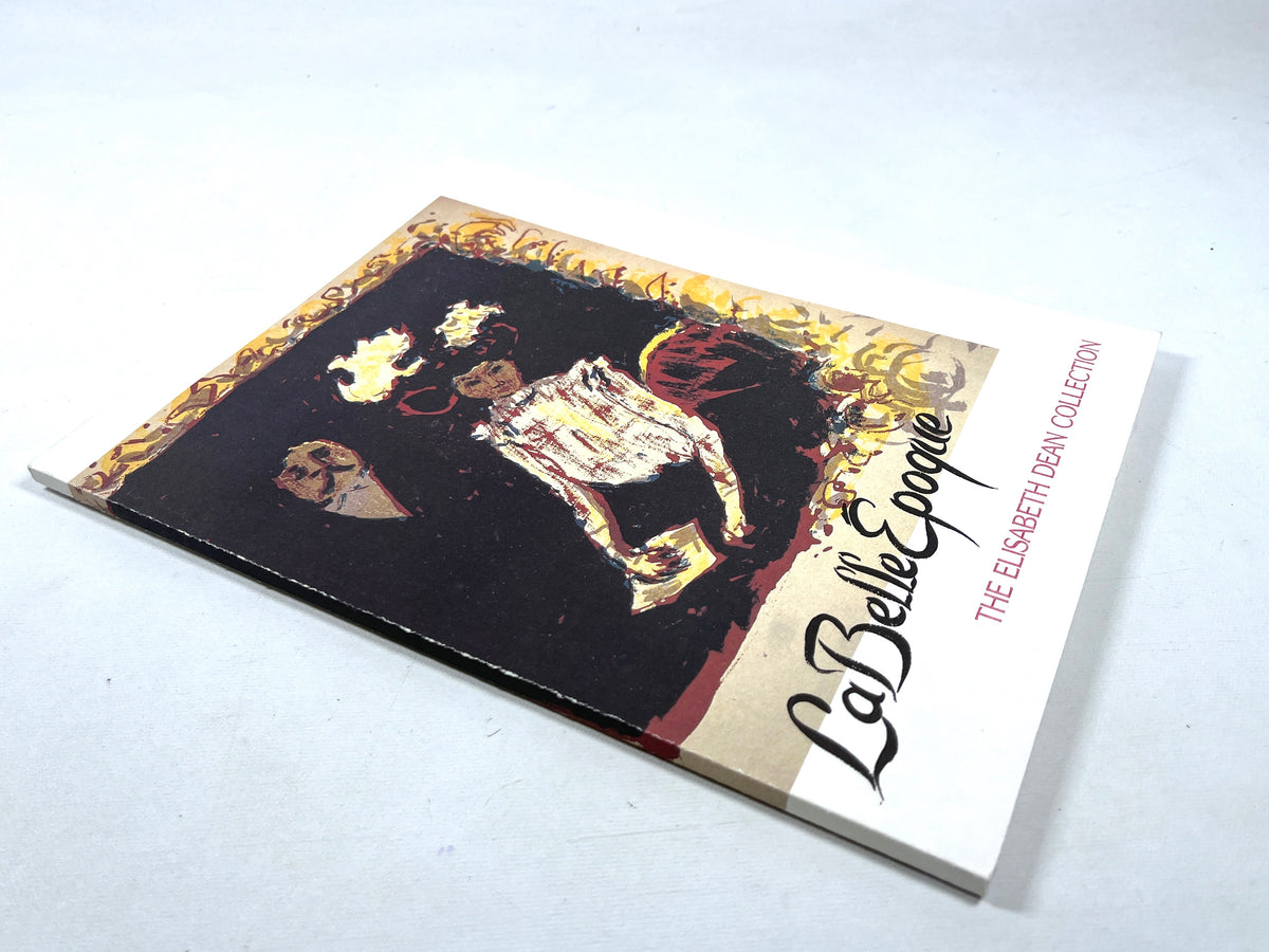 The Elisabeth Dean Collection: French Prints from La Belle Epoque, 1986, NF softcover