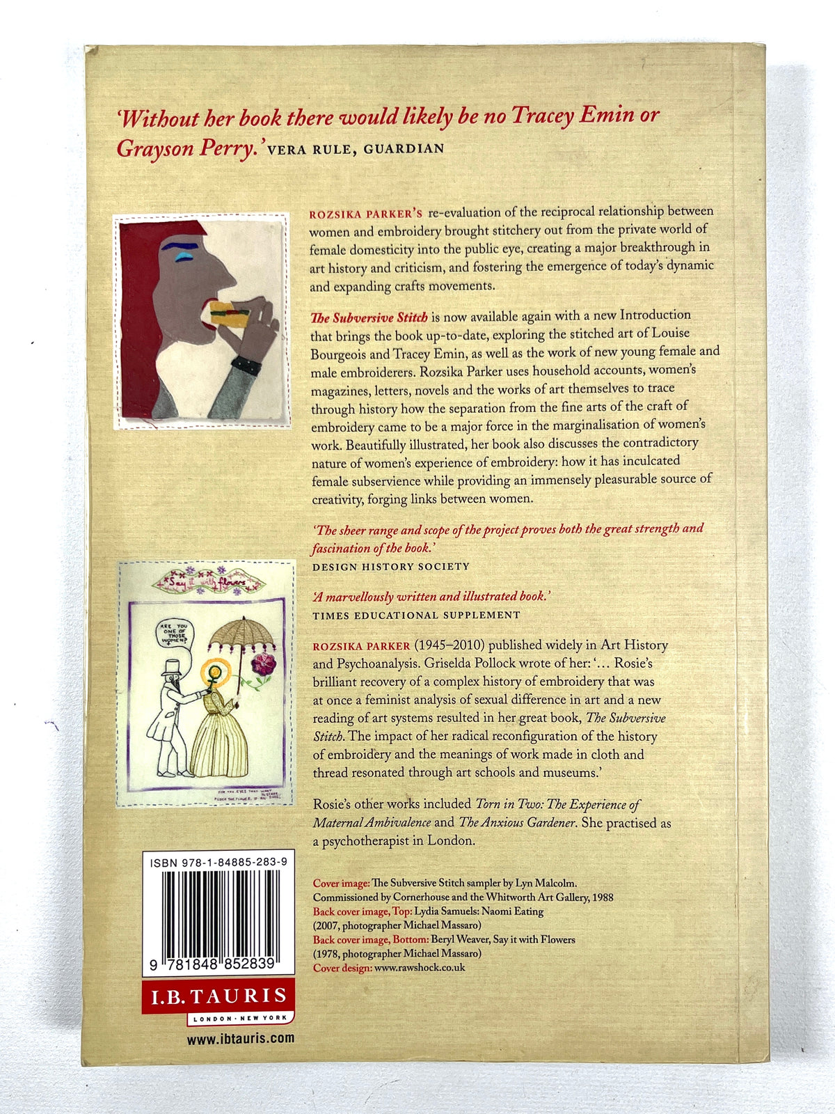 The Subversive Stitch: Embroidery and the Making of the Feminine, 2010, VG+ softcover