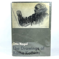 Otto Nagel, The Drawings of Kathe Kollwitz, 1972, Very Good- hardcover w/dust jacket