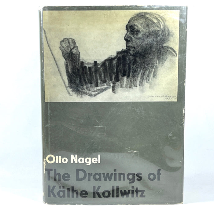 Otto Nagel, The Drawings of Kathe Kollwitz, 1972, Very Good- hardcover w/dust jacket