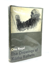 Otto Nagel, The Drawings of Kathe Kollwitz, 1972, Very Good- hardcover w/dust jacket