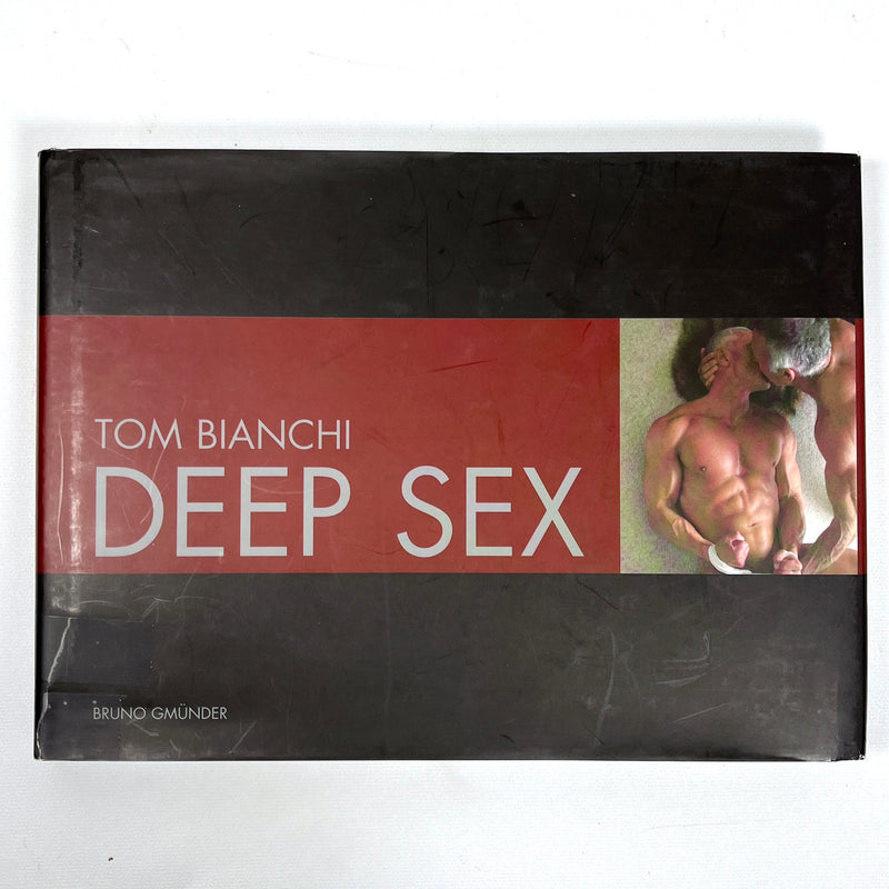 Tom Bianchi: Deep Sex, Bruno Gmünder, 2006, Very Good hardcover w/dust jacket.
