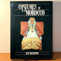 Costumes of Morocco, Jean Besancenot, 1990, 1st English Ed., Near Fine w/DJ