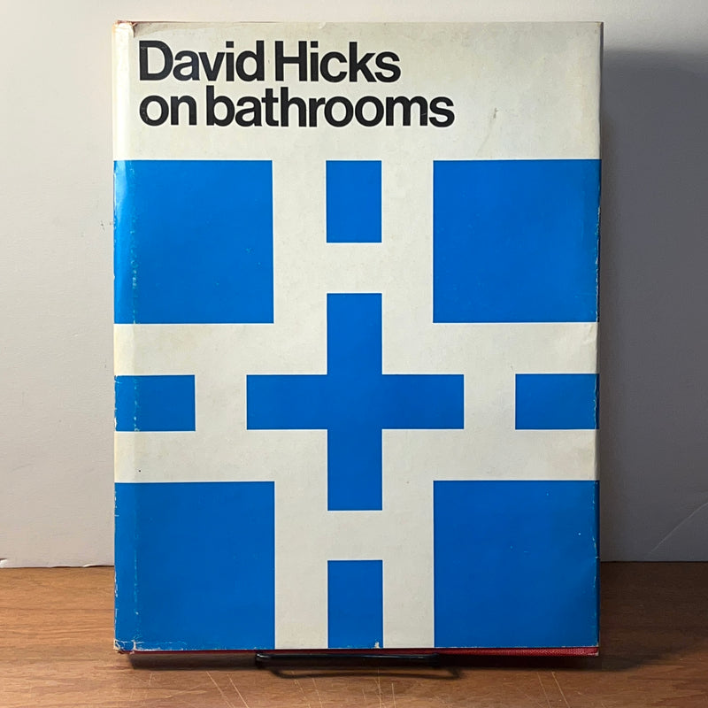 David Hicks on Bathrooms, 1970, 1st Am. Ed., Near Fine w/Very Good DJ