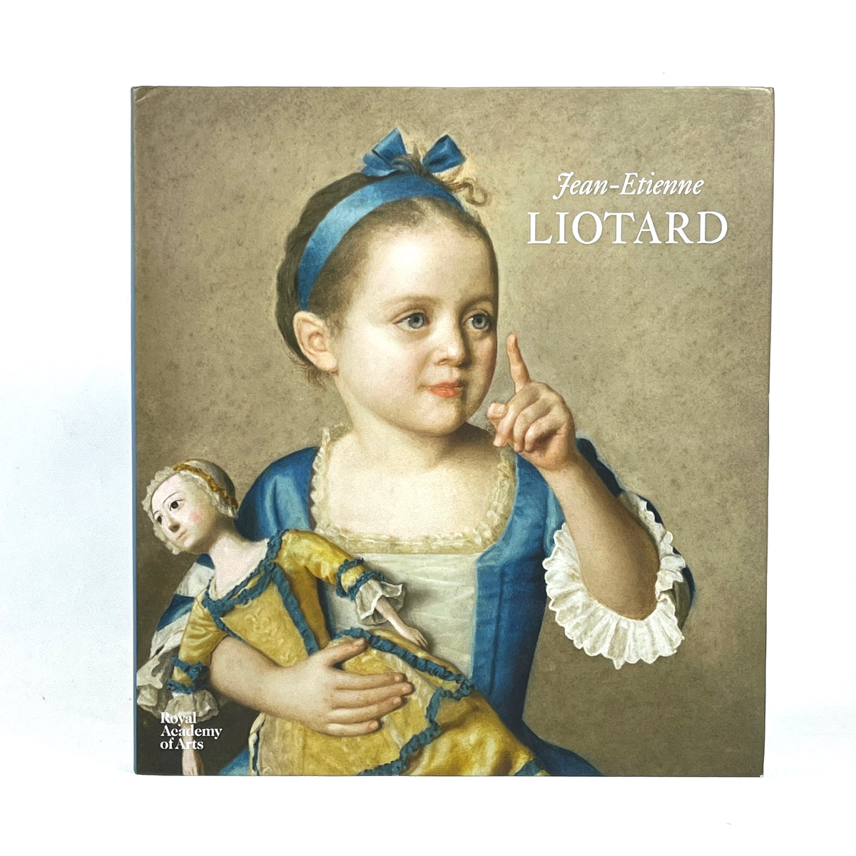 Jean-Etienne Liotard, 1702-1789; Royal Academy of Arts, 2015, Very Good+ hardcover w/DJ