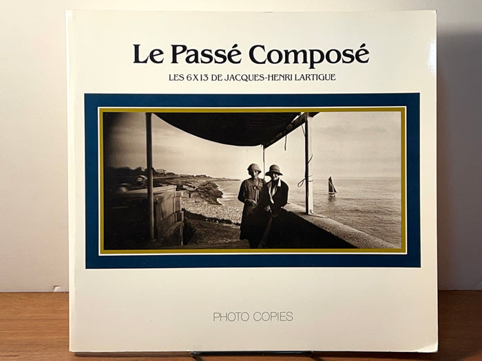 Le Passe Compose: Les 6x13 de Jacques-Henri Lartigue, 1984, Rare, Softcover, VG.