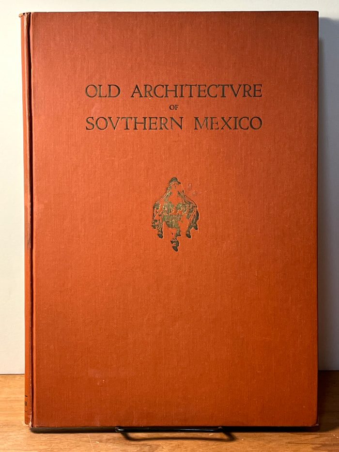 Old Architecture of Southern Mexico, Garrett Van Pelt, 1926, Very Good