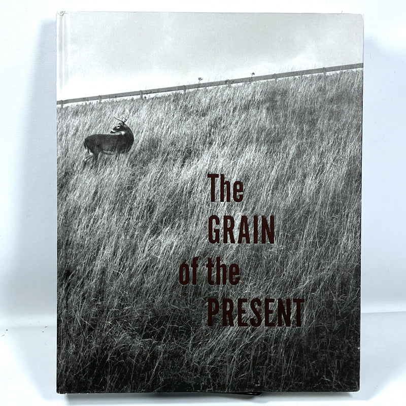 The Grain of the Present, Pier 24 Photography, 2017, exhibit catalog, Very Good + HC