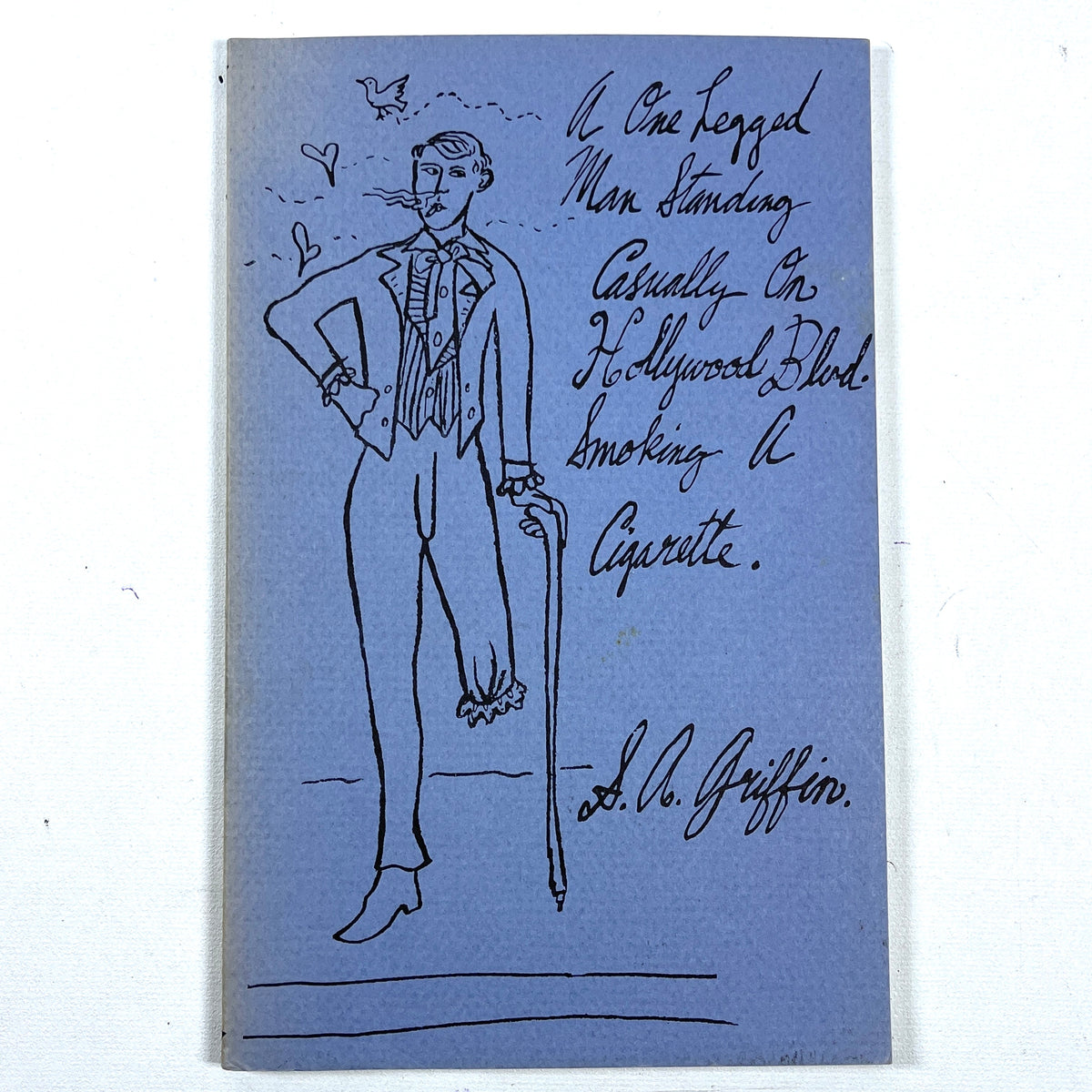 S.A. Griffin, A One Legged Man Standing Casually..., Shelflife 1989, VG SC, SIGNED