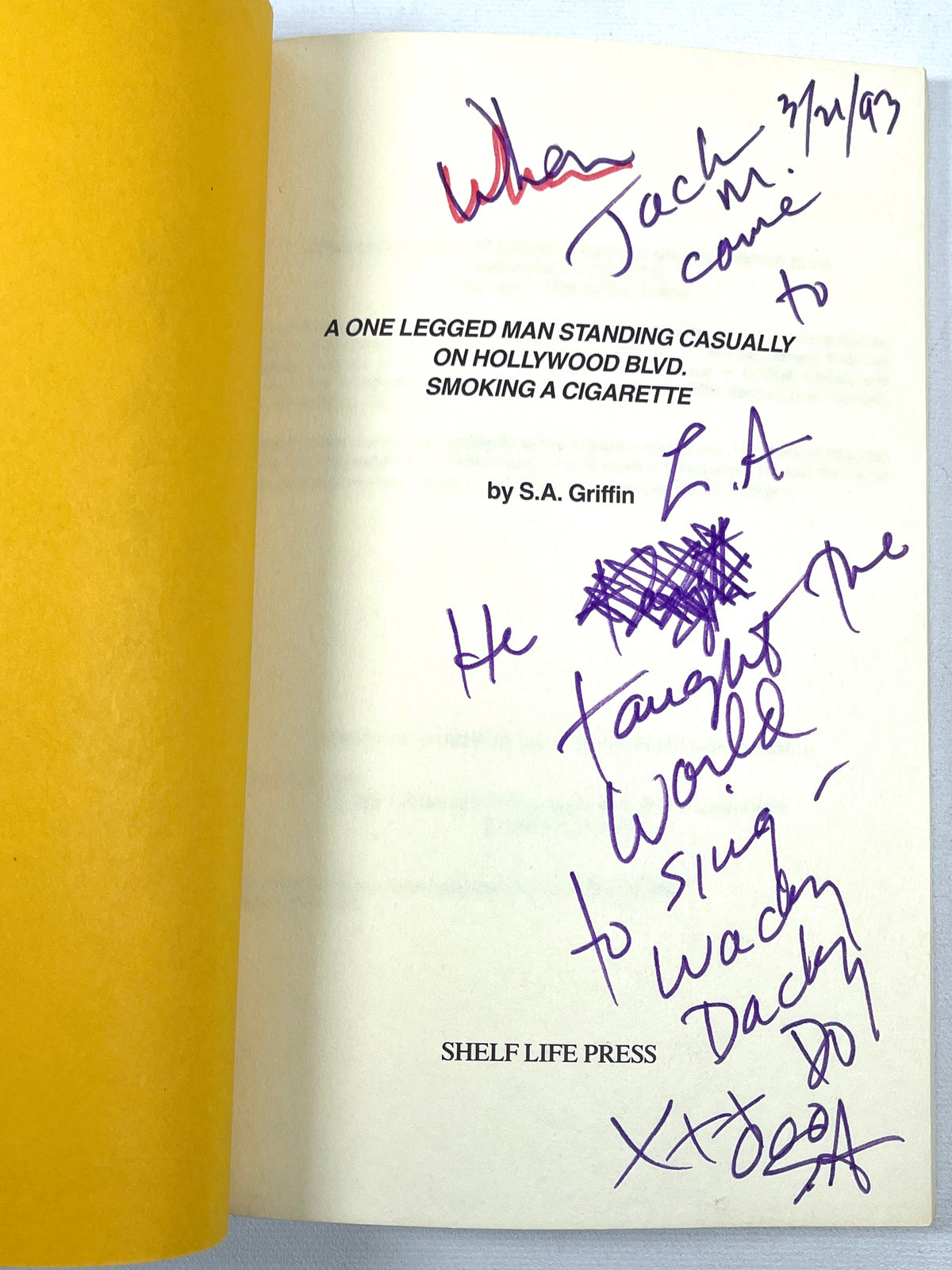 S.A. Griffin, A One Legged Man Standing Casually..., Shelflife 1989, VG SC, SIGNED