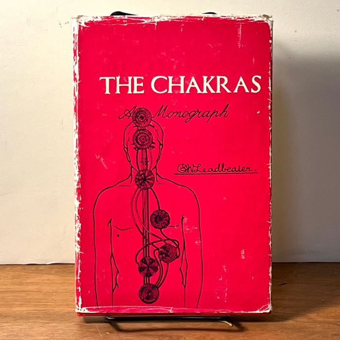 The Chakras: A Monograph. VG HC in DJ 1979, Eighth Ed.  C.W. Leadbeater. Theosophical Publishing House