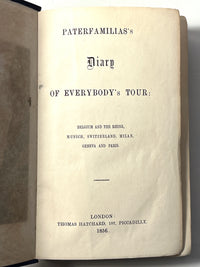 Paterfamilias's Diary of Everybody's Tour ..., Thomas Hatchard, 1856, Very Good