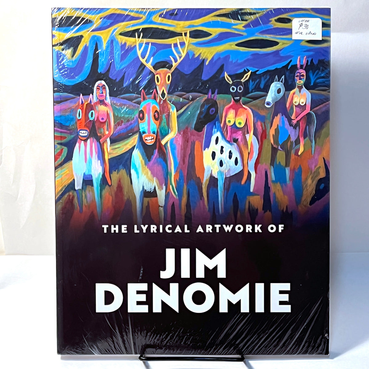 The Lyrical Artwork of Jim Denomie, Nicole E. Soukup, 2023, New in Shrink