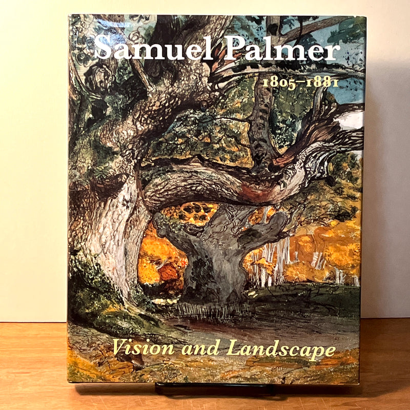 Samuel Palmer (1805-1881): Vision and Landscape, Lund Humphries, 2005, HC, NF.