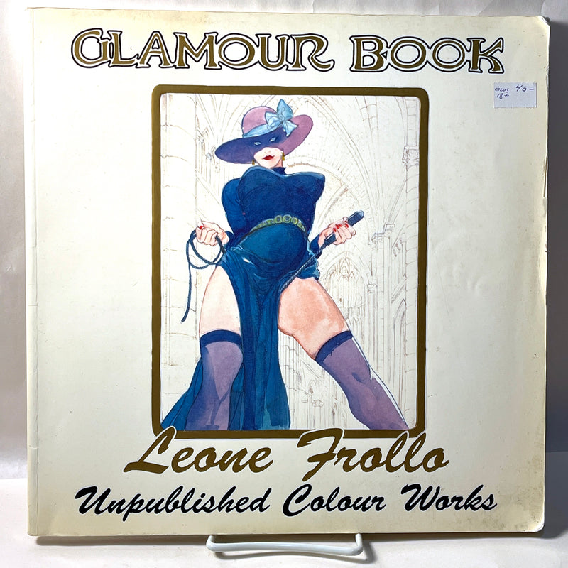 Glamour Book: Leone Frollo, Unpublished Colour Works, 18+, 1st Print., SC, VG.