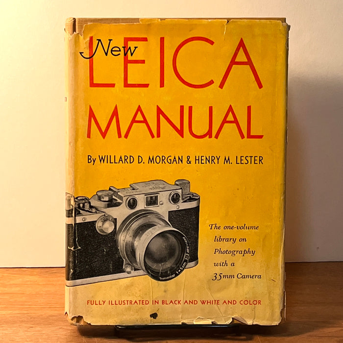 The New Leica Manual, 12th Ed., 1951, Willard Morgan, Henry Lester, VG w/Good DJ