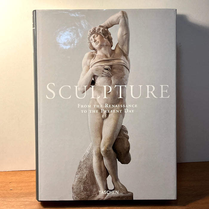 Sculpture: From the Renaissance to the Present Day, Genevieve Bresc-Bautier, 1st Edition, Los Angeles: Taschen America LLC., 1999, NF, HC