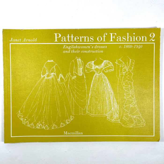 Patterns of Fashion 2: Englishwomen's dresses & their construction, 1977, Very Good+ SC