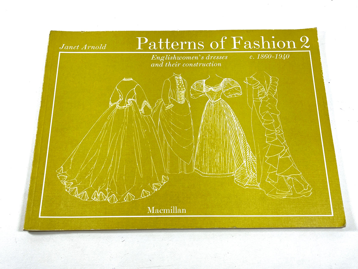 Patterns of Fashion 2: Englishwomen's dresses & their construction, 1977, Very Good+ SC