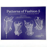 Patterns of Fashion 5, Janet Arnold, The Historical School of Dress, 2018, Near Fine SC