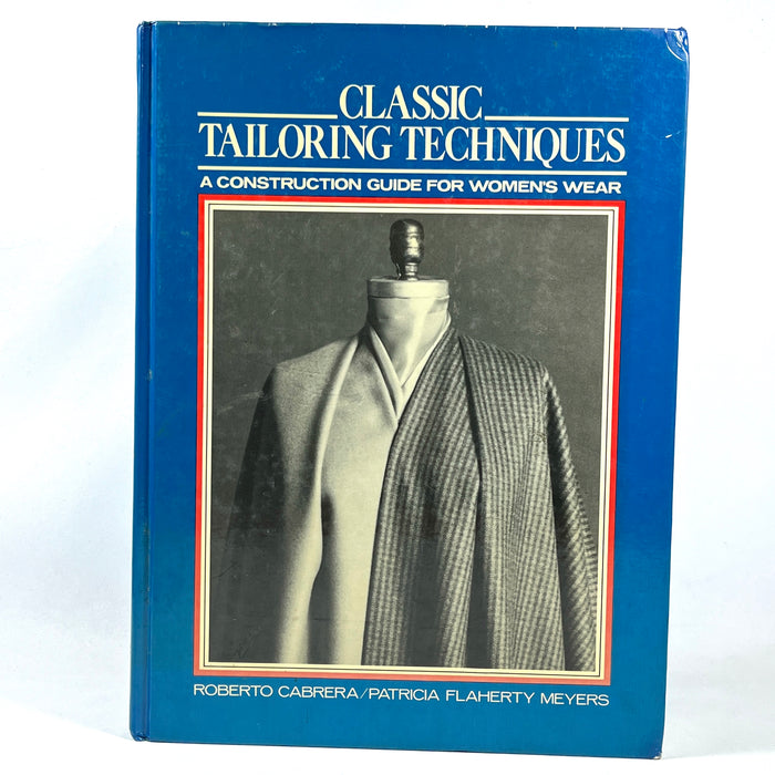 Classic Tailoring Techniques: A Construction Guide for Women’s Wear, 3rd Print, 1989, VG HC