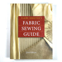 Claire Shaeffer's Fabric Sewing Guide, Second Edition, 2008, Very Good+ softcover