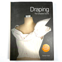 Draping: The Complete Course, Laurence King Publishing, 2013, Near Fine softcover