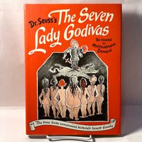 Dr. Seuss's The Seven Lady Godivas, NY Random House, 1987, Fine HC