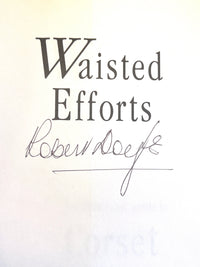 Waisted Efforts: An Illustrated Guide to Corset Making, 1997, SIGNED, Very Good softcover