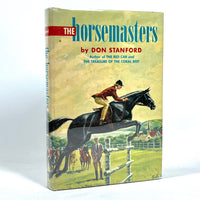 The Horsemasters, Don Stanford, 1957, First Edition, Very Good + HC & DJ