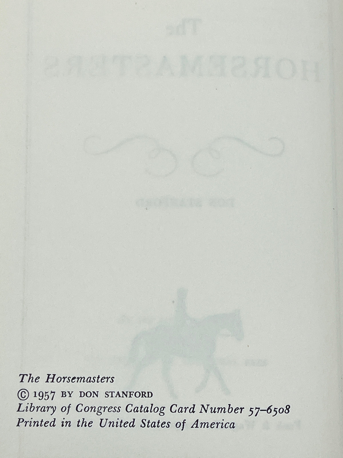 The Horsemasters, Don Stanford, 1957, First Edition, Very Good + HC & DJ