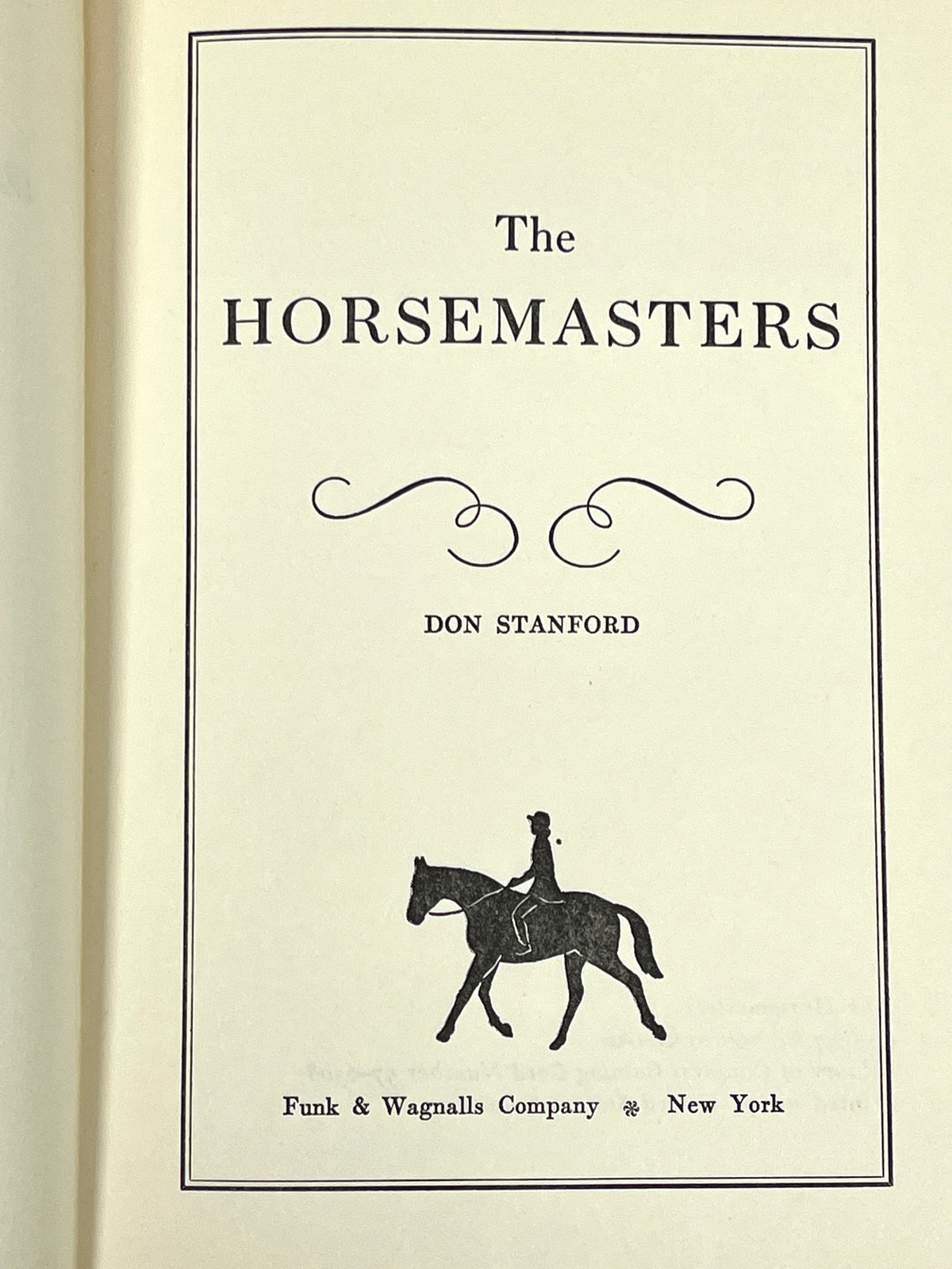 The Horsemasters, Don Stanford, 1957, First Edition, Very Good + HC & DJ