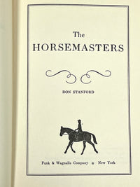 The Horsemasters, Don Stanford, 1957, First Edition, Very Good + HC & DJ