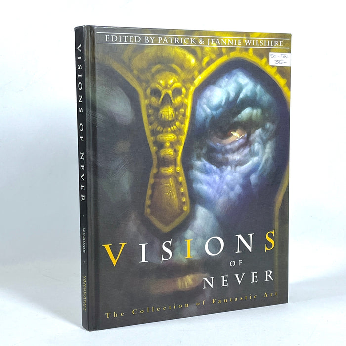 Visions of Never: The Collection of Fantastic Art, Patrick & Jeannie Wilshire, VG+ HC