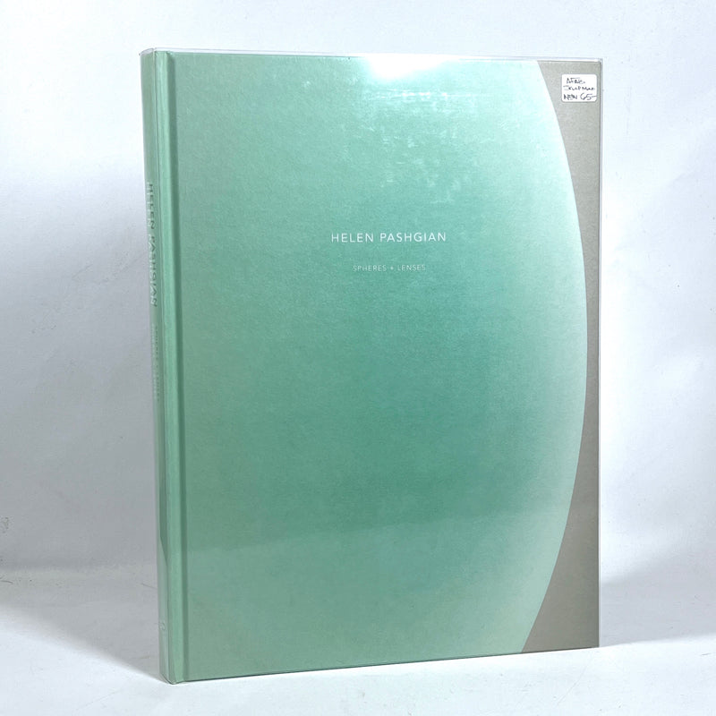 Helen Pashgian: Spheres and Lenses, 2021, exhibit catalog, Fine HC & DJ