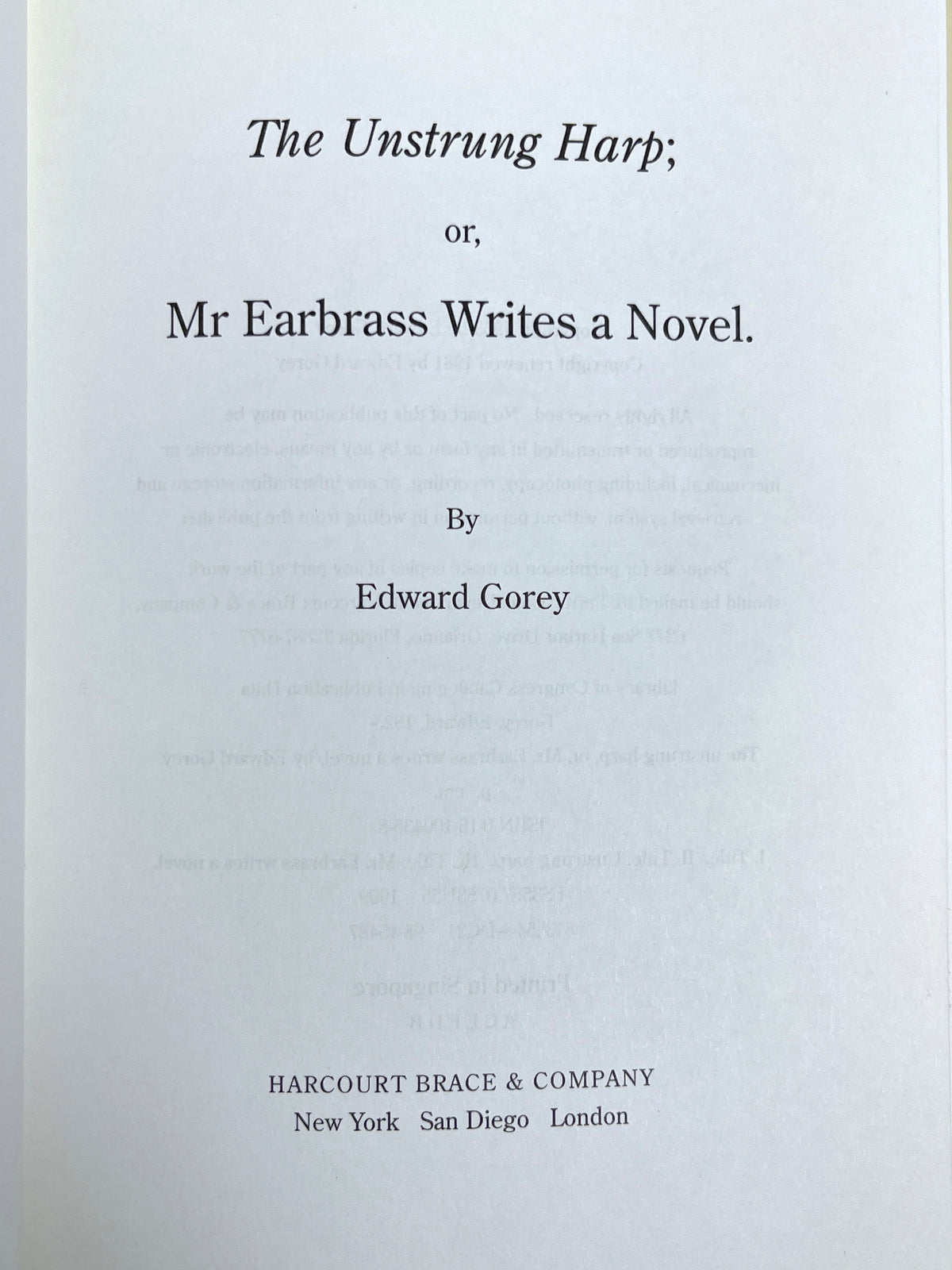 The Unstrung Harp, Edward Gorey, Harcourt Brace, 1999, Fine hardcover