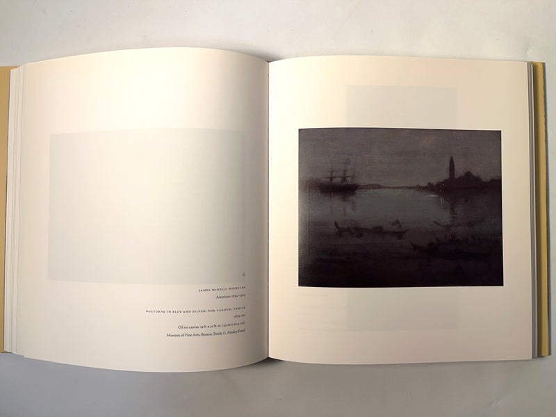 Like Breath on Glass: Whistler, Inness, and the Art of Painting Softly, 2008, Near Fine HC